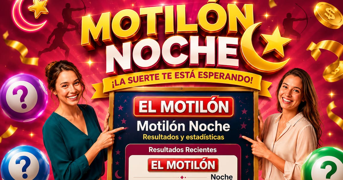 ¿Ganó El Motilón Noche? Guía detallada para consultar resultados y reclamar su premio