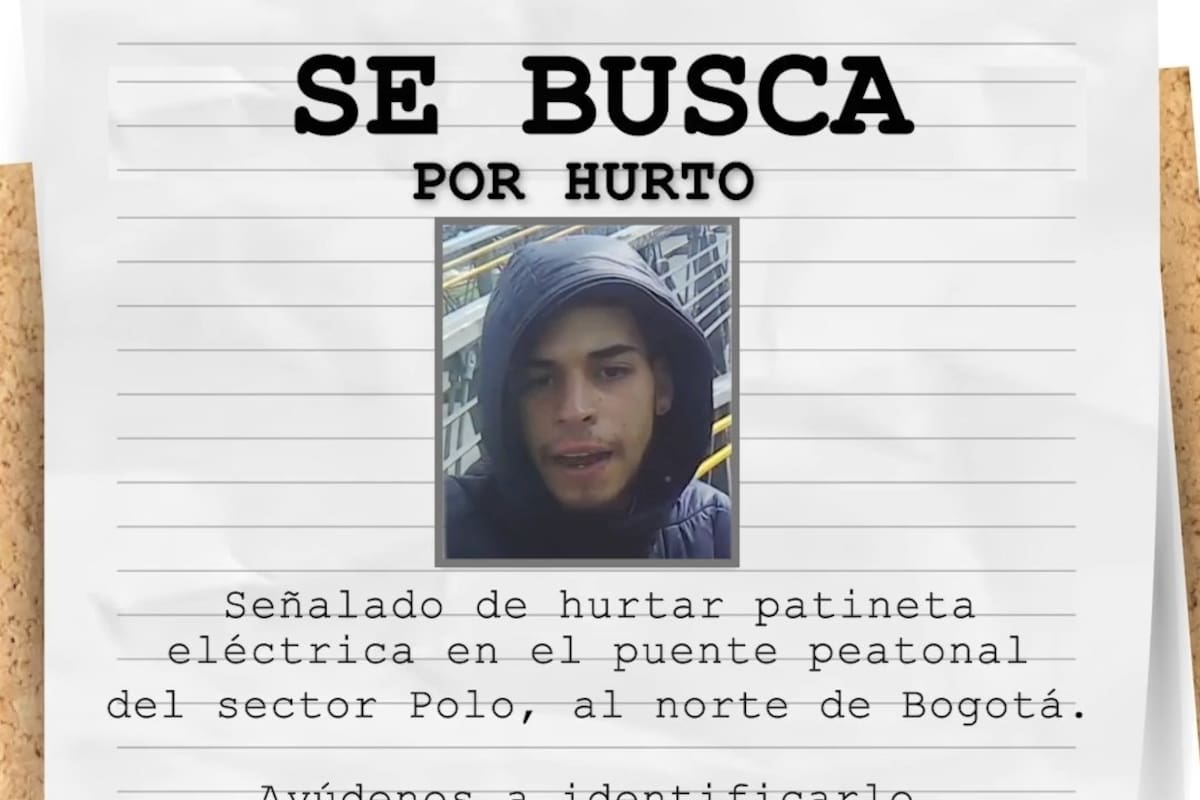 La Policía de Bogotá difunde cartel con el que se busca a delincuente que hurtó patineta eléctrica a un ciudadano.