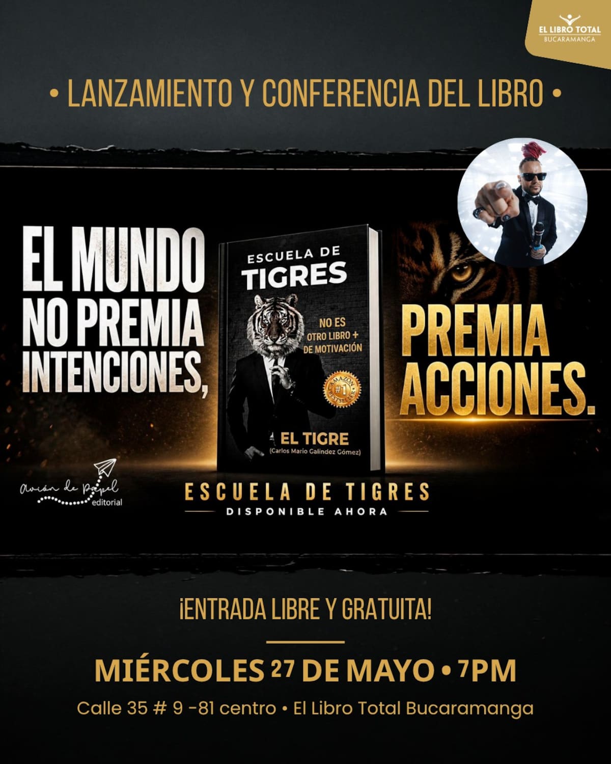 Después de convertirse en Best Seller de Amazon, Escuela de Tigres llega a Bucaramanga en una noche de lanzamiento y conferencia para hablar de aquello que realmente transforma destinos: la disciplina, la mentalidad, el carácter y las decisiones que tomamos cada día.