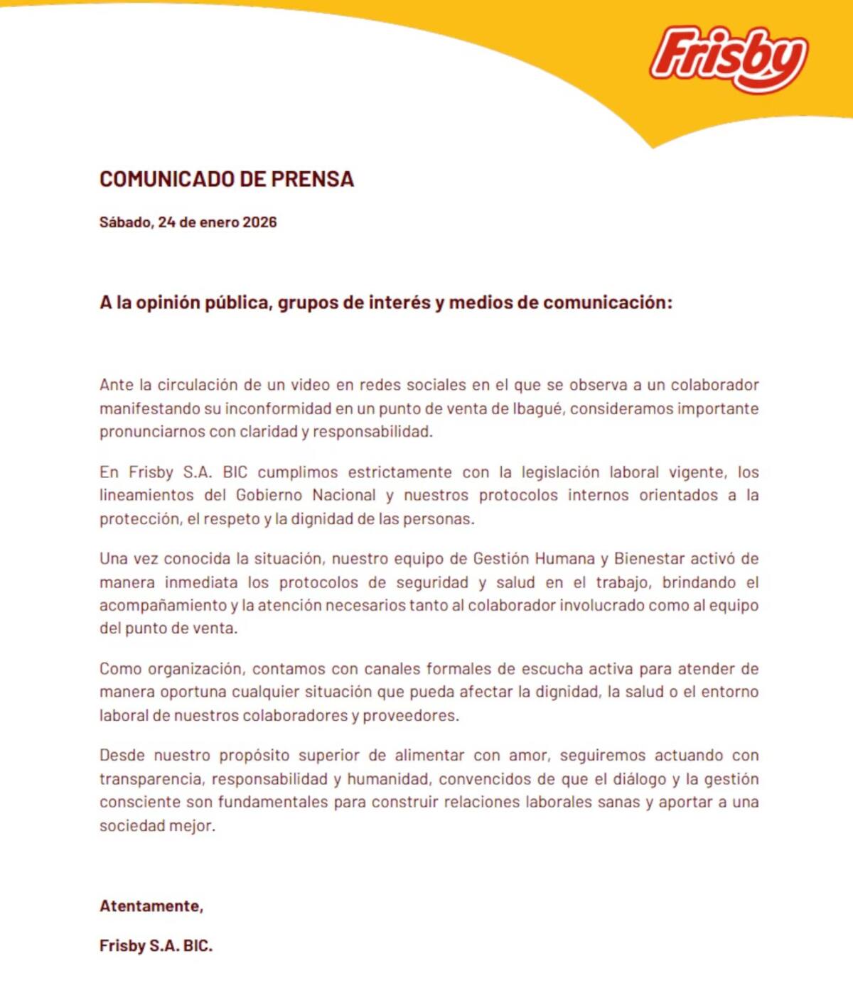 Frisby no tardó en emitir un comunicado oficial, en el cual aseguró que había activado de inmediato sus protocolos internos de atención.