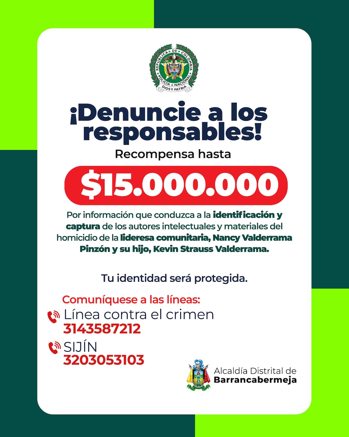 Las autoridades ofrecieron una recompensa por información que permita capturar a los responsables del asesinato de madre e hijo.