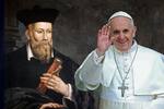 ¿Nostradamus predijo la muerte del Papa Francisco? El misterio detrás de sus palabras