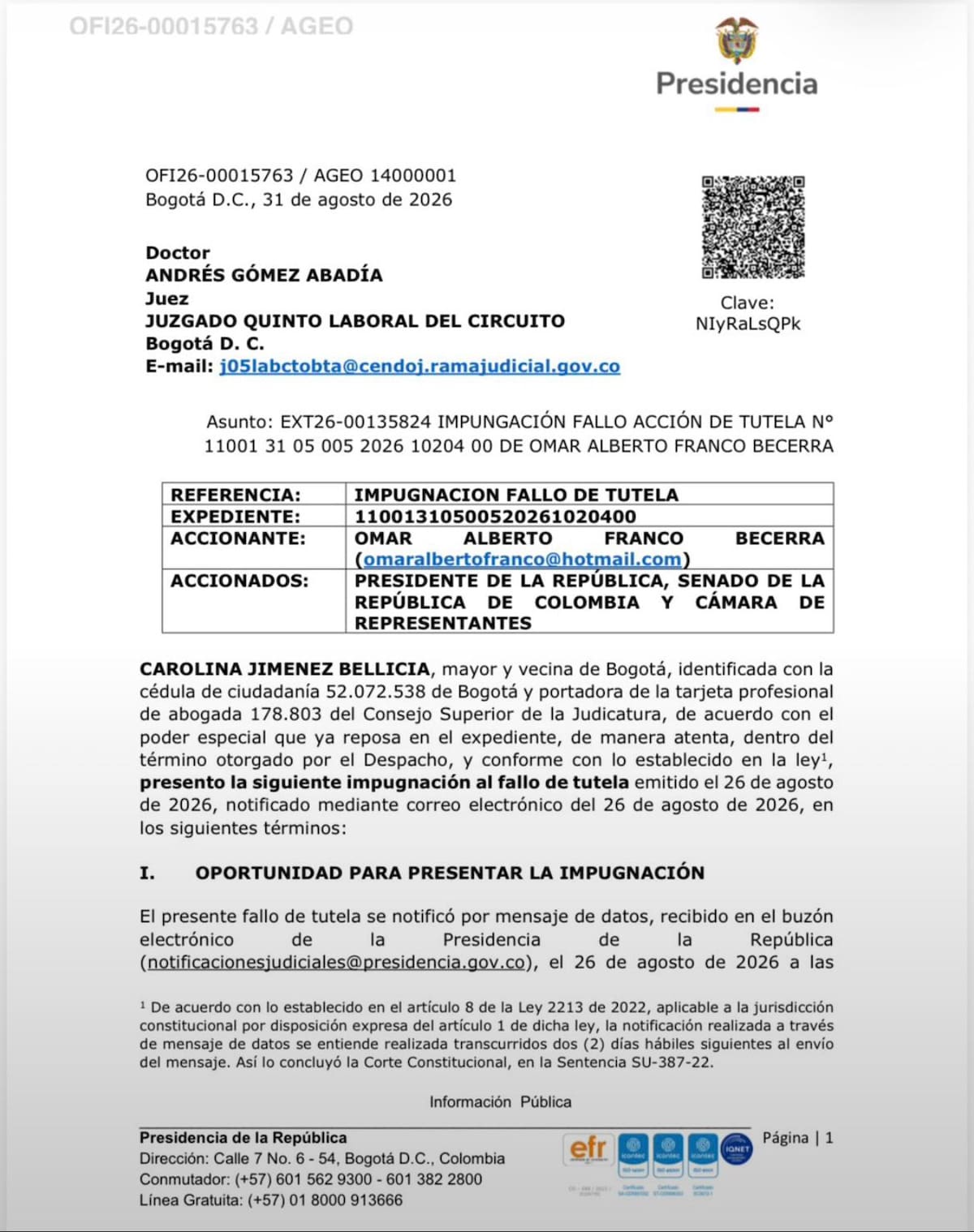 En el documento, argumentan que se “omite distinguir la libertad de conciencia del presidente de la República”.