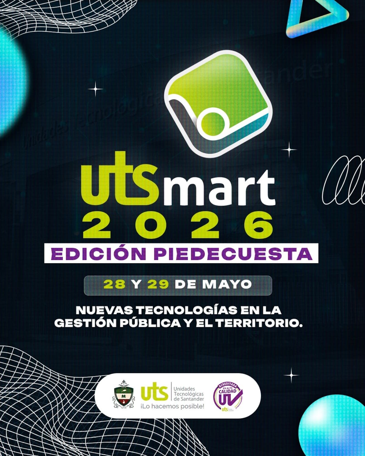Las Unidades Tecnológicas de Santander abren sus puertas al público con una agenda enfocada en nuevas tecnologías y gestión territorial.
