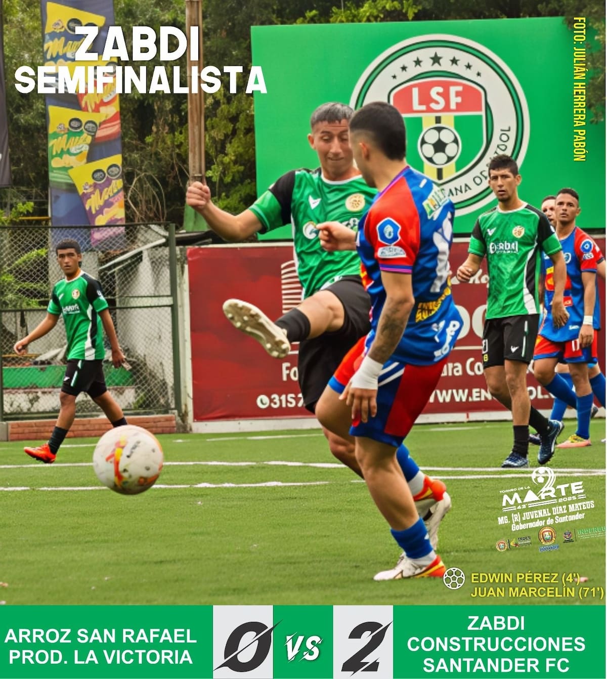 Zabdi Construcciones Santander FC pegó primero y con autoridad. Foto: LSF